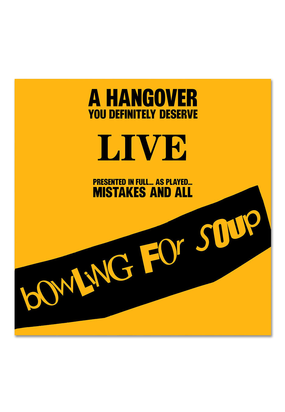 A Hangover You Definitely Deserve (Live) Ltd. Yellow/White - Colored 3 Vinyl