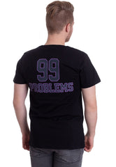 99 Problems - T-Shirt