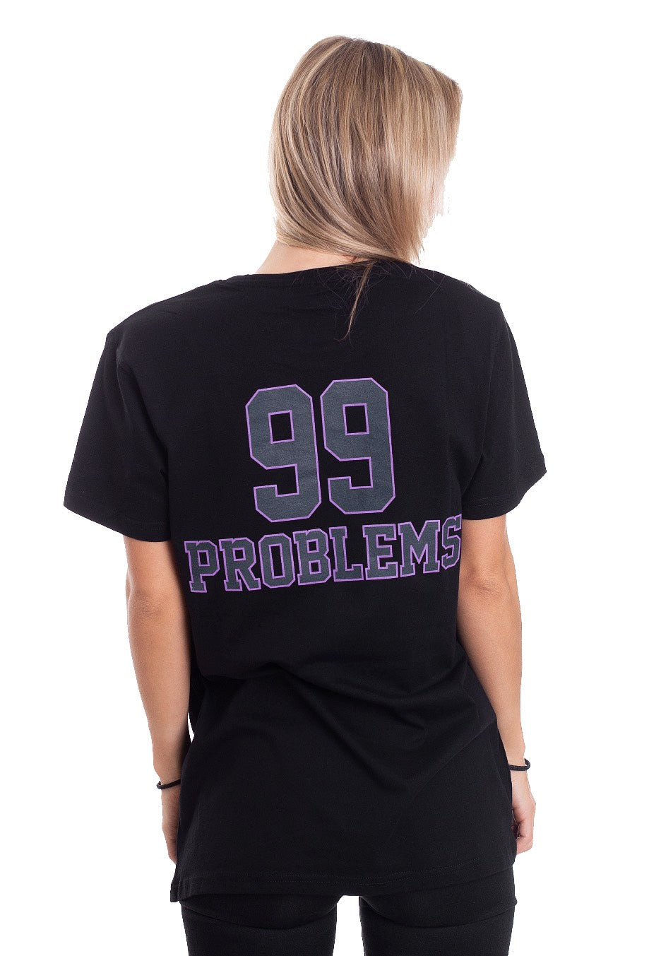 99 Problems - T-Shirt
